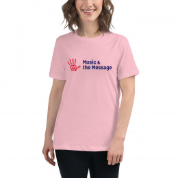 Music and the Message - Women's Relaxed T-Shirt